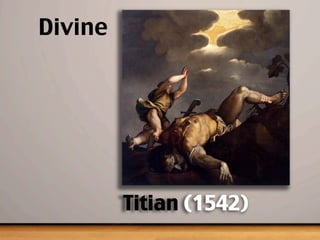 Divine
Titian (1542)
 