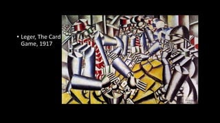 • Leger, The Card
Game, 1917
 