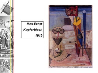 Max Ernst
Kupferblech
      1919
 