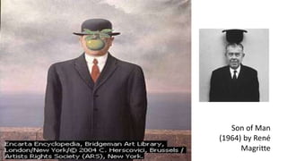 Son of Man
(1964) by René
Magritte
 
