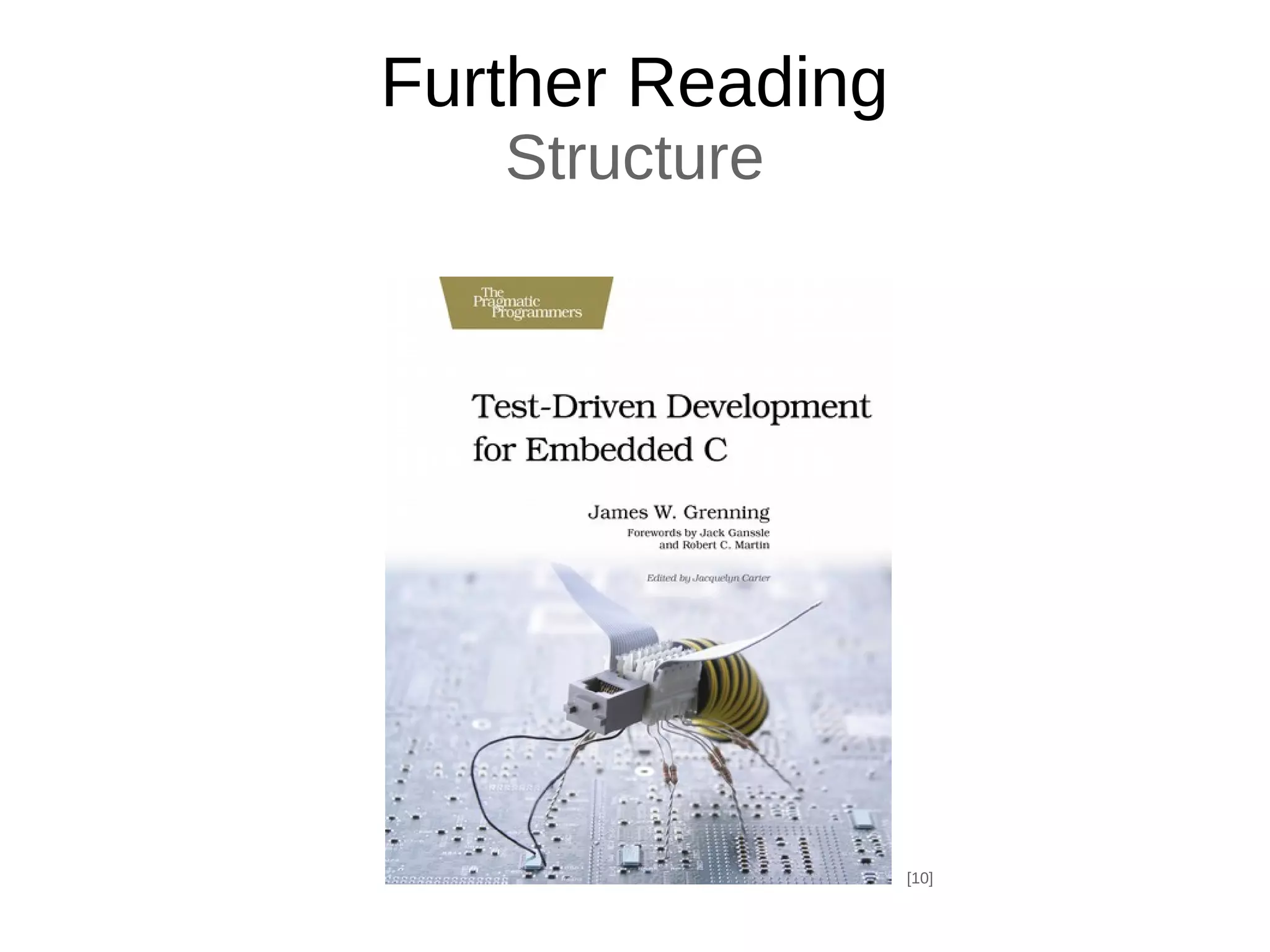Further Reading
Structure
[10]
 