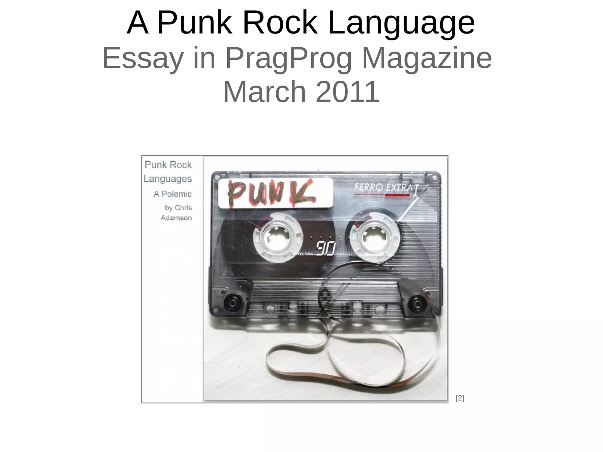 A Punk Rock Language
Essay in PragProg Magazine
March 2011
[2]
 