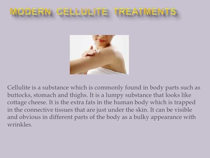 Modern Cellulite Treatments