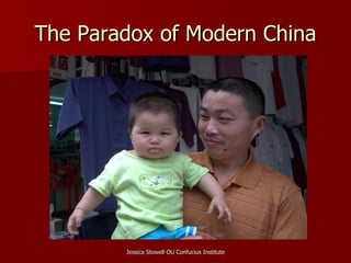 The Paradox of Modern China 
