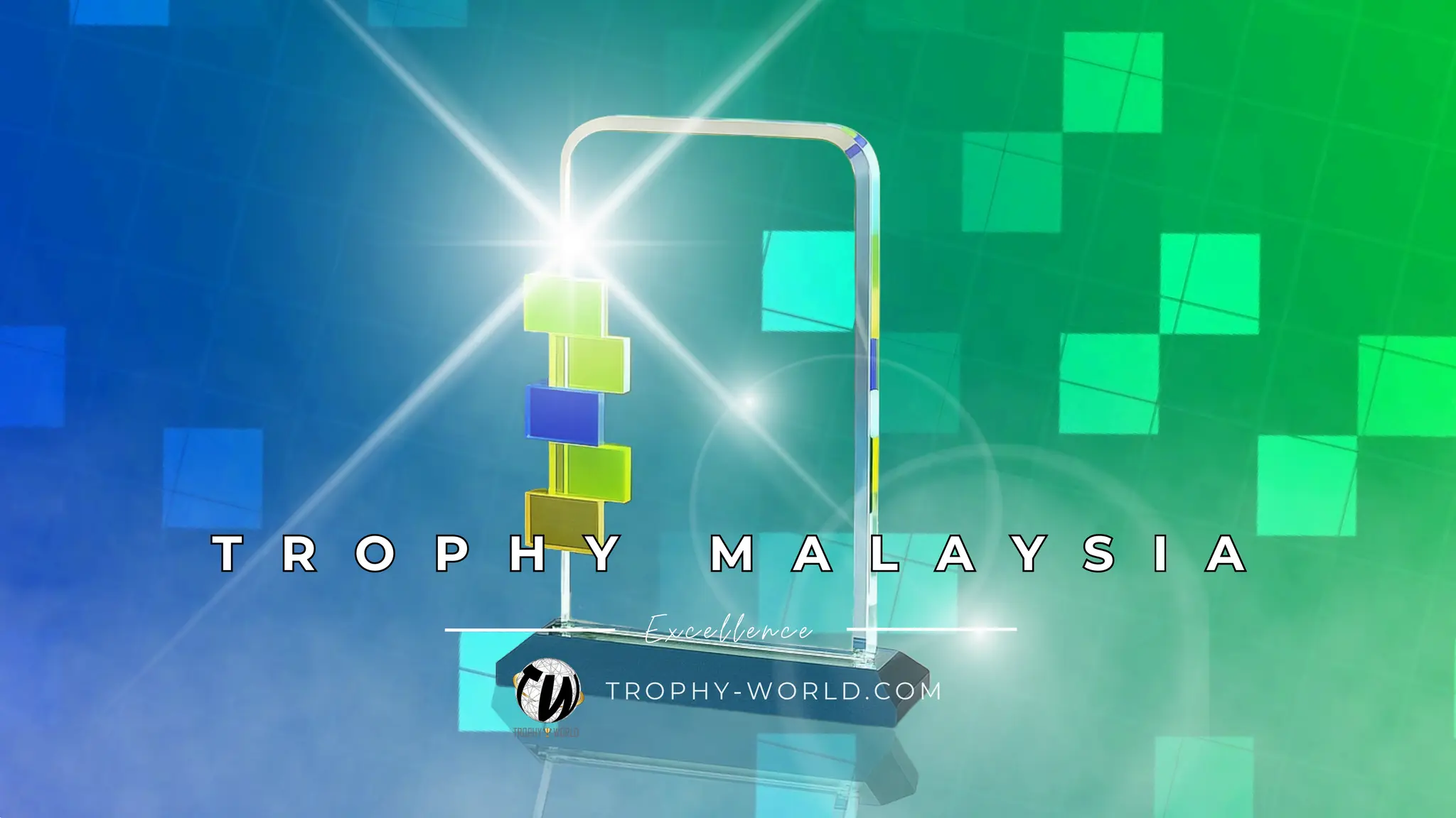 Excellence
T R O P H Y M A L A Y S I A
T R O P H Y M A L A Y S I A
T R O P H Y - W O R L D . C O M
