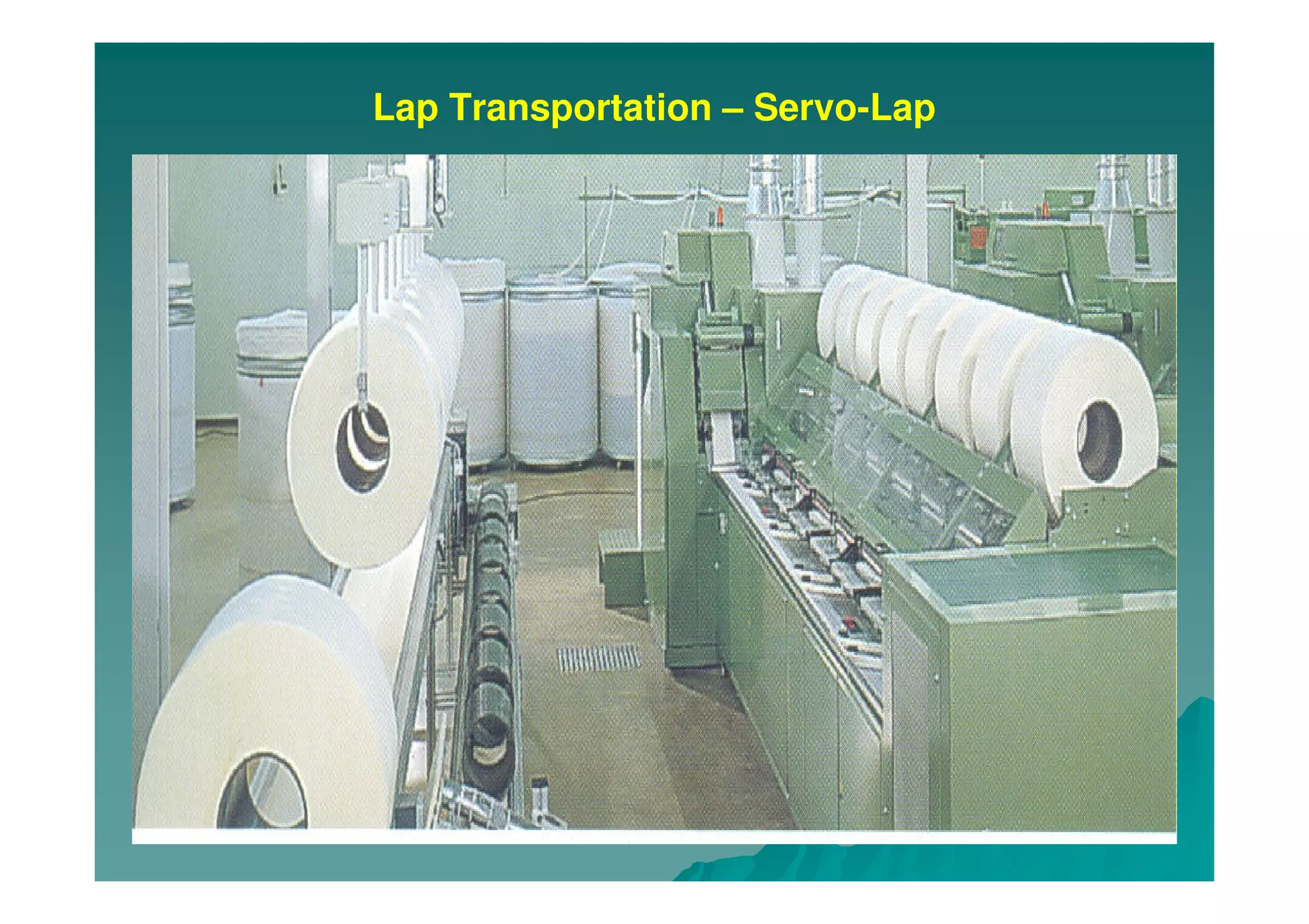 Lap Transportation – Servo-Lap
 