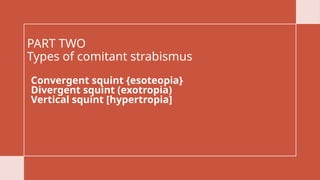 comitant strabismus and history of treatment.pptx