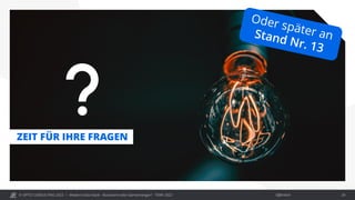 © OPITZ CONSULTING 2022 / Öffentlich
Modern Data Stack - Buzzword oder Gamechanger? - TDWI 2022 29
ZEIT FÜR IHRE FRAGEN
 