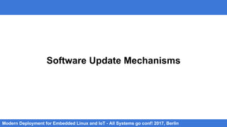 Modern IoT and Embedded Linux Deployment - Berlin | PDF