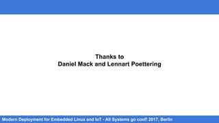 Modern IoT and Embedded Linux Deployment - Berlin | PDF