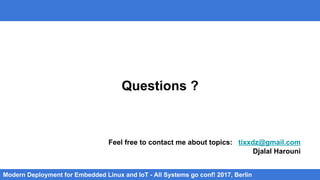 Modern IoT and Embedded Linux Deployment - Berlin | PDF
