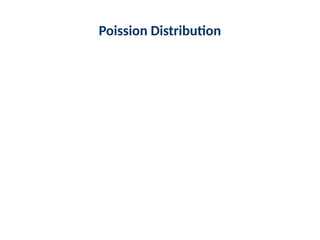 Poission Distribution
 
