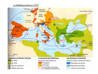La Méditerranée en 1575
 