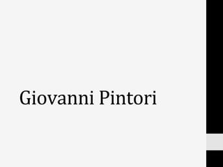 Giovanni	
  Pintori	
  
 