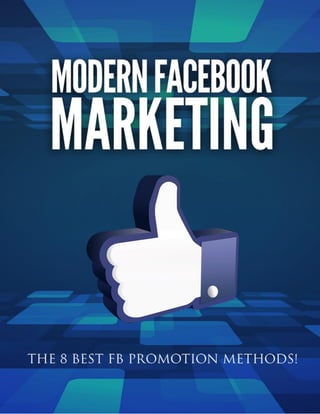 1
Click Here to Access The “Modern Facebook Marketing” Video Course!
 