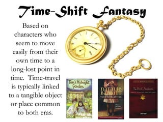 Time Fantasy Example Modern Fantasy | PPTX