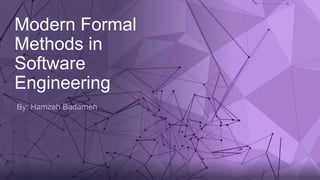 Modern Formal
Methods in
Software
Engineering
 