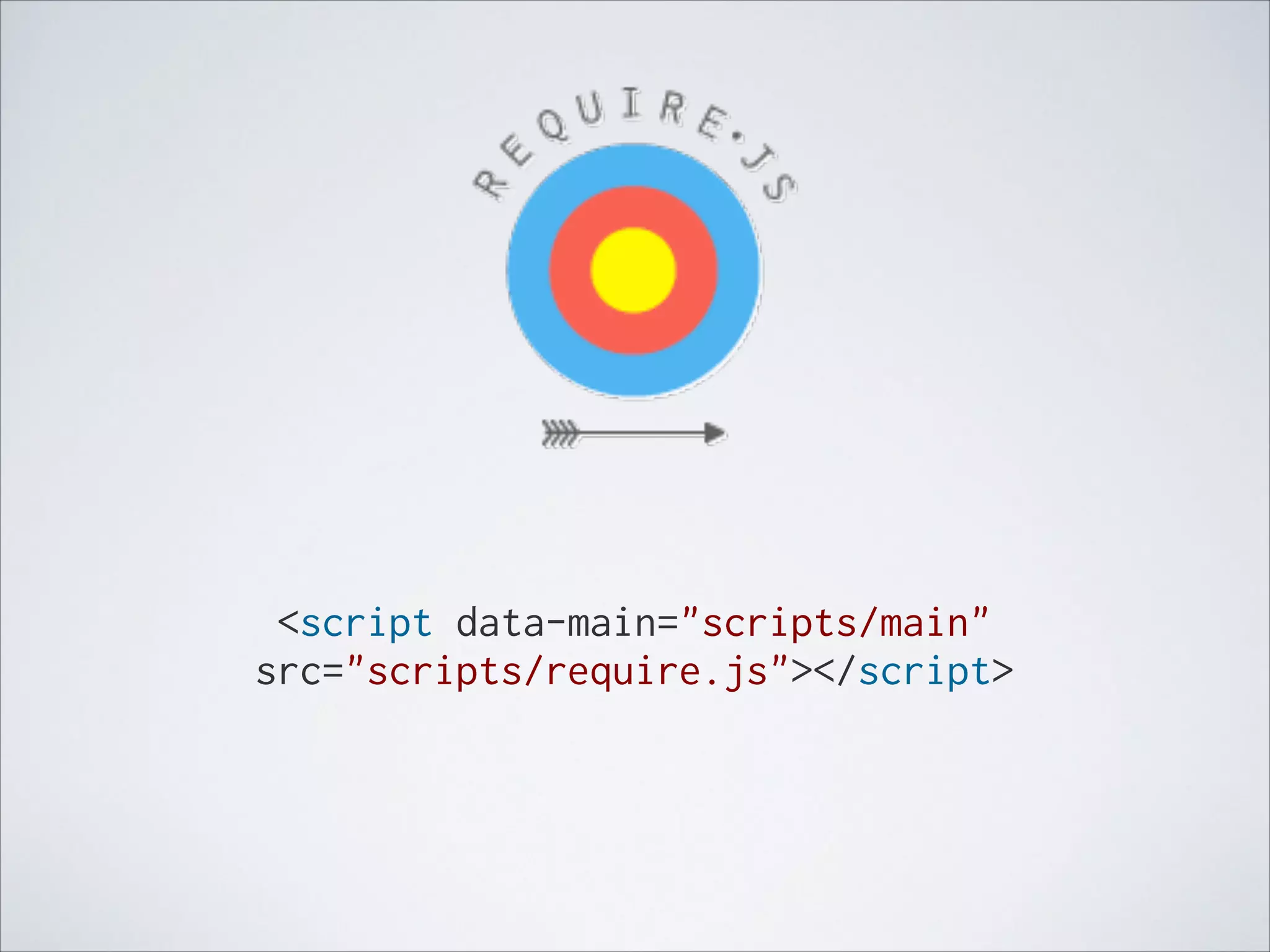 <script data-main="scripts/main"
src="scripts/require.js"></script>

 