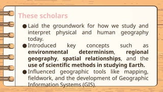 Present Geography Modern Geography, Mapping of the World, and Approaches to Geography ...