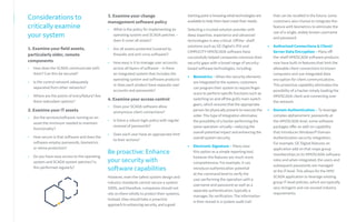 3. Examine your change
management software policy
• What is the policy for implementing an
operating system and SCADA patches –
does it cover all assets?
• Are all assets protected (covered by
firewalls and anti-virus software)?
• How easy is it to manage user accounts
across all layers of software – is there
an integrated system that includes the
operating system and software products
or does each product have separate user
accounts and passwords?
4. Examine your access control
• Does your SCADA software allow
anonymous client connections?
• Is there a robust login policy with regular
renewal of passwords?
• Does each user have an appropriate limit
to their actions?
Be proactive: Enhance
your security with
software capabilities
However, even the safest system design and
industry standards cannot secure a system
100%, and therefore, companies should not
rely on them wholly to protect their systems.
Instead, they should take a proactive
approachto enhancing security, and a good
Considerations to
critically examine
your system
1. Examine your field assets,
particularly older, remote
components
• How does the SCADA communicate with
them? Can this be secured?
• Is the control network adequately
separated from other networks?
• Where are the points of entry/failure? Are
there redundant options?
2. Examine your IT assets
• Are the services/software running on an
asset the minimum needed to maintain
functionality?
• How secure is that software and does the
software employ passwords, biometrics
or retina protection?
• Do you have easy access to the operating
system and SCADA system patches? Is
this performed regularly?
starting point is knowing whattechnologies are
availableto helpthem best meettheirneeds.
Selecting a trusted solution provider with
deep expertise, experience and advanced
technologies is also critical. Off the- shelf
solutions such as GE Digital's iFIX and
CIMPLICITY HMI/SCADA software have
successfully helped companies minimize their
security gaps with a broad range of security-
based software technologies, including:
• Biometrics – When bio-security elements
are integrated to the system, customers
can program their system to require finger
scans to perform specific functions such as
switching on and off the grid’s main switch
gears, which ensures that the appropriate
person be physically present to execute the
order.This type of integration eliminates
the possibility of a hacker performing the
same operation virtually—reducing the
overall potential impact and enhancing the
overall system security.
• Electronic Signature – Many view
this option as a simple reporting tool,
however the features are much more
comprehensive. For example, it can
introduce authentication potential
at the command level to verify the
user performing the operation with a
username and password as well as a
separate authentication, typically a
manager, for verification. The information
is then stored in a system audit trail
that can be recalled in the future; some
customers also choose to integrate this
feature with biometrics to eliminate the
use of a single, widely known username
and password.
• Authorized Connections & Client/
Server Data Encryption – Many off-
the-shelf HMI/SCADA software products
now have built-in features that limit the
allowable client connections to known
computers and use integrated data
encryption for client communications.
This protective capability eliminates the
possibility of a hacker simply loading the
HMI/SCADA client and connecting over
the network.
• Domain Authentication – To leverage
complex alphanumeric passwords at
the HMI/SCADA level, some software
packages offer an add-on capability
that introduces Windows® Domain
Authentication security integration.
For example, GE Digital features an
application add on that maps group
memberships to its HMI/SCADA software
roles and when integrated, the users and
subsequent passwords are managed
at the IT level. This allows for the HMI/
SCADA application to leverage existing
group IT-level policies, which are typically
very stringent and can exceed industry
requirements.
 