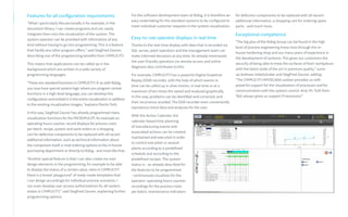 For the software development team at Rübig, it is therefore an
easy undertaking for the standard systems to be configured to
meet individual customer requests in the system visualization.
Easy-to-use operator displays in real time
Thanks to the real-time display with data that is recorded via
SQL server, plant operators and the management team can
make informed decisions at any time. As already mentioned,
the user-friendly operation via remote access and online
diagnosis also contributes to this.
For example, CIMPLICITY has a powerful Digital Graphical
Replay (DGR) recorder, with the help of which events in
time can be called up in slow motion, in real time or at a
maximum of ten times the speed and analyzed graphically.
In this way, problems can be identified and corrected, and
their recurrence avoided. The DGR recorder even conveniently
reproduces trend data and analyzes for the user.
With the Action Calendar, the
calendar-based time planning
of manufacturing events and
associated actions can be created,
maintained and executed in order
to control one plant or several
plants according to a predefined
schedule and according to the
predefined recipes. The system
status is - as already described for
the features to be programmed
- continuously visualizes for the
operator: operating hours counter,
recordings for the process costs
per batch, maintenance indicators
Features for all configuration requirements
"What I particularly like personally is for example, in the
document library. I can create programs and can easily
integrate them into the visualization of the system. The
system operator can be provided with information of any
kind without having to go into programming. This is a feature
that hardly any other program offers,” said Siegfried Zauner,
describing one of the programming benefits from CIMPLICITY.
This means that applications can be called up in the
background which are written in a wide variety of
programming languages.
“These are standard functions in CIMPLICITY. If, as with Rübig,
you now have special system logic where you program certain
functions in a high-level language, you can develop this
configuration and embed it in the entire visualization in addition
to the existing visualization images, ”explains Martin Toth.
In this way, Siegfried Zauner has already programmed many
visualization functions forthe MICROPULS®, for example an
operating hours counter, record displays for process costs
per batch, recipe, system and work orders or a shopping
cart for defective components to be replaced with all vacant
additional information, such as technical information about
the component itself, e-mail ordering options to the in-house
purchasing department or directly to Rübig - and more like that.
“Another special feature is that I can also create my own
design elements in the programming, for example to be able
to display the status of a certain value. Here in CIMPLICITY
there is a broad ‘playground’ of ready-made templates that
I can design accordingly for individual process scenarios. I
can even develop user access authorizations for all system
states in CIMPLICITY,” said Siegfried Zauner, explaining further
programming options.
for defective components to be replaced with all vacant
additional information, a shopping cart for ordering spare
parts - and much more.
Exceptional competence
“The big plus of the Rübig Group can be found in the high
level of process engineering know-how through the in-
house hardening shop and our many years of experience in
the development of systems. This gives our customers the
security of being able to treat the surfaces of their workpieces
with the latest state of the art in premium quality,” sums
up Andreas Gebetshuber and Siegfried Zauner, adding:
“The CIMPLICITY HMI/SCADA system provides us with
powerful support for the visualization of processes and for
communication with the system control. And, Mr. Toth from
T&G always gives us support if necessary!"
 