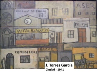 J. Torres García
Ciudad - 1941

 