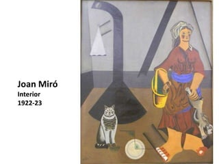 Joan Miró
Interior
1922-23

 