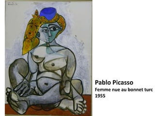 Pablo Picasso
Femme nue au bonnet turc
1955

 