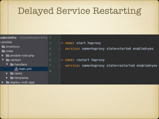 Delayed Service Restarting
 