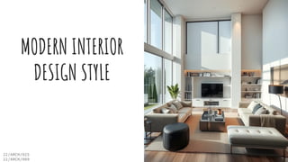 Comprehensive Guide to Modern Interior Design Styles and Principles | PDF
