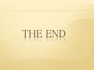 THE END 
