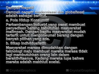 Modernisasi & globalisasi
