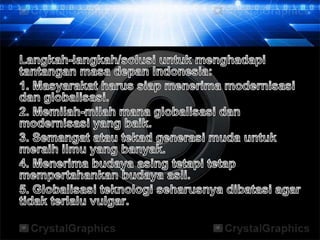 Modernisasi & globalisasi