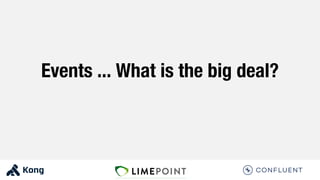 Events ... What is the big deal?
 