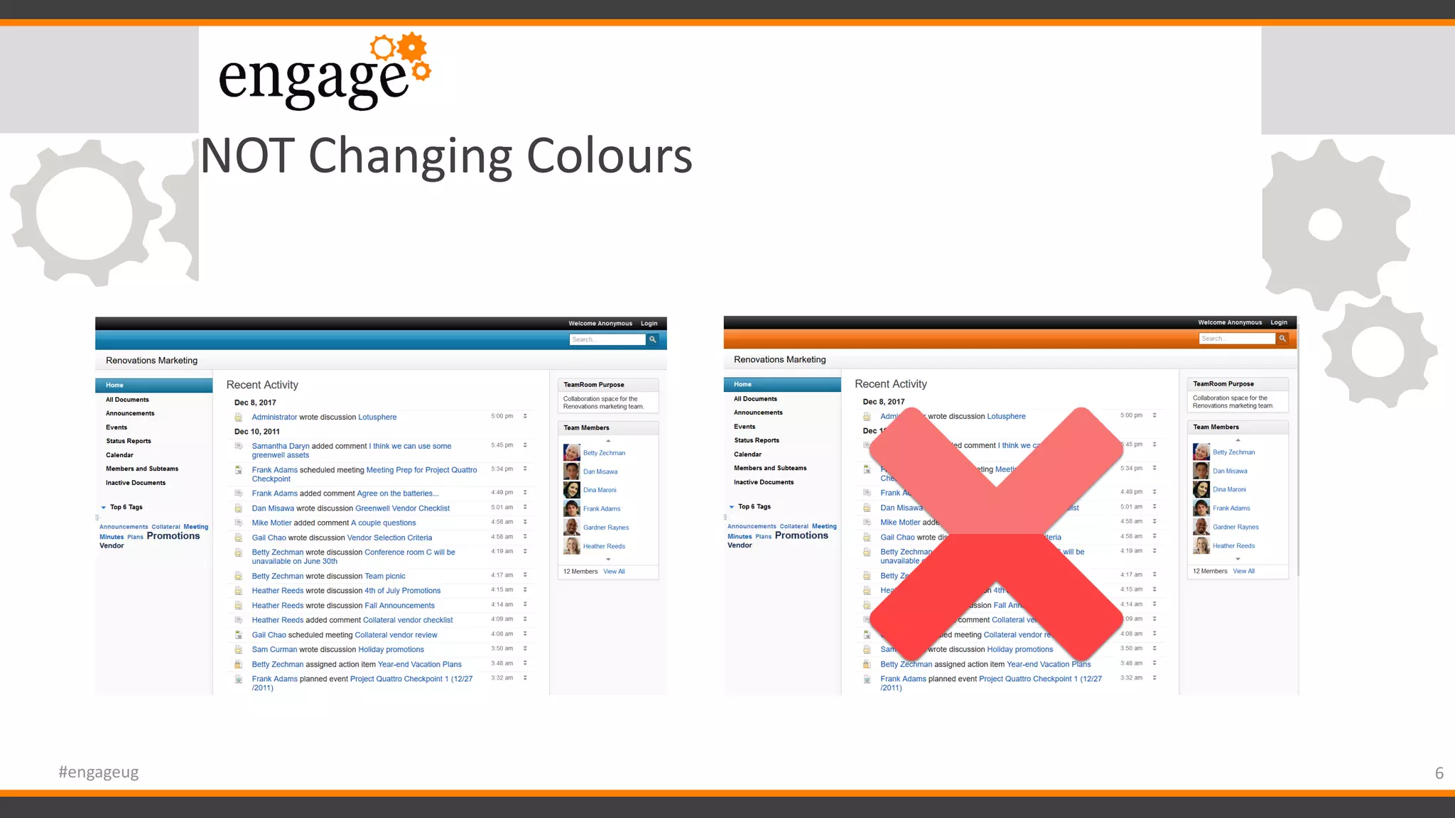 NOT Changing Colours
6#engageug
 