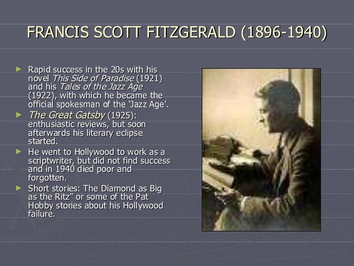 a brief biography of f scott fitzgerald and a summary of his novel the great gatsby The great gatsby is set in new york in the summer of 1922 throughout the text, fitzgerald makes references to popular culture of time in order to fully experience the story and social commentary provided by gatsby, students should have a working knowledge of the time period and its trends. a brief biography of f scott fitzgerald and a summary of his novel the great gatsby The great gatsby is set in new york in the summer of 1922 throughout the text, fitzgerald makes references to popular culture of time in order to fully experience the story and social commentary provided by gatsby, students should have a working knowledge of the time period and its trends.
