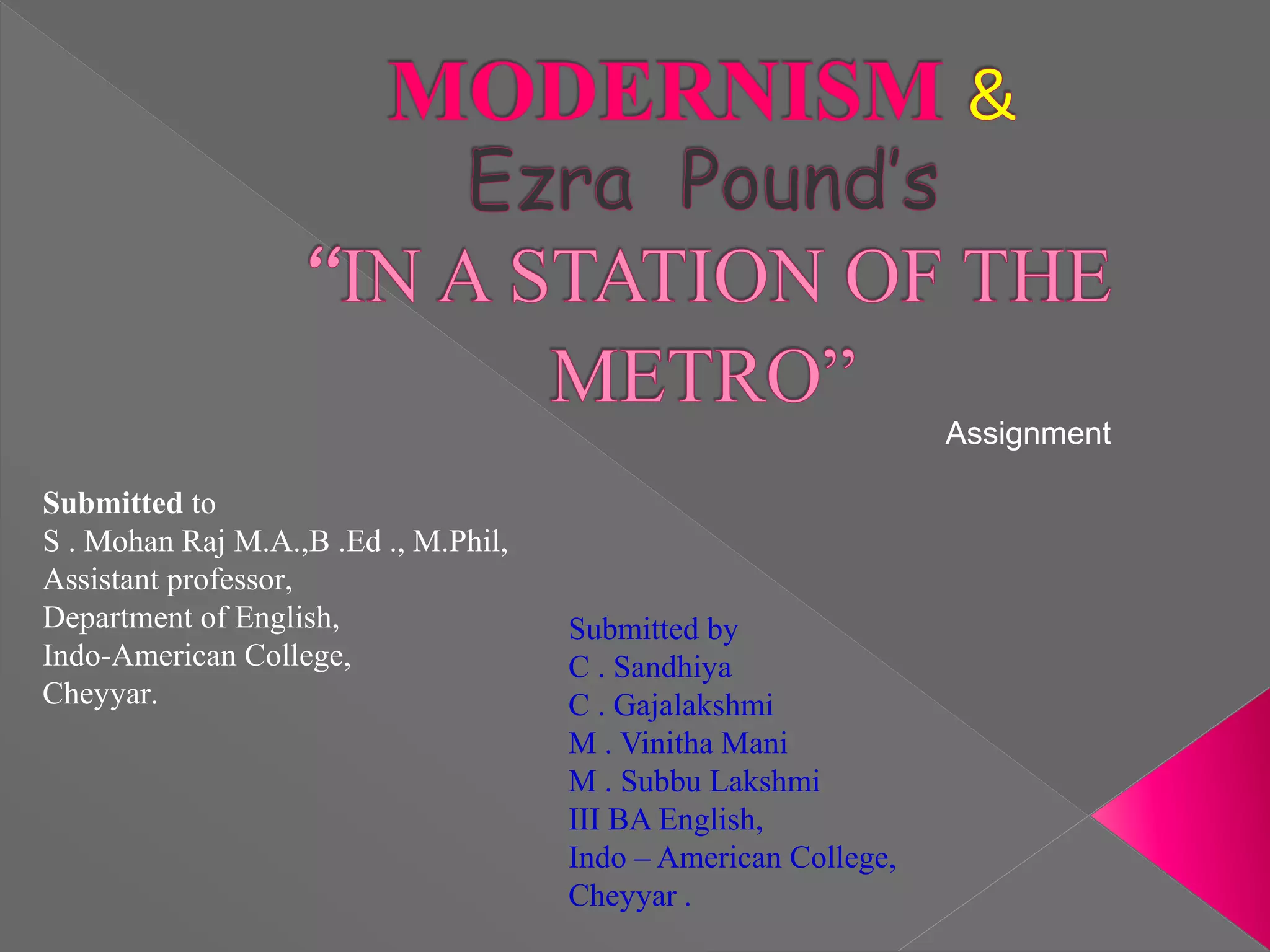 Modernism and In a Station of the Metro poem by Ezra Pound | PPT