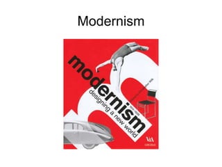 Modernism
 