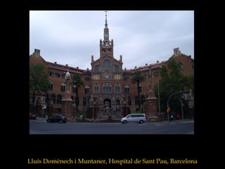 Lluís Domènech i Muntaner, Hospital de Sant Pau, Barcelona 