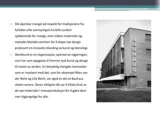 • Slik åpenbar mangel på respekt for tradisjonene fra
   fortiden ville sannsynligvis ha blitt vurdert
   sjokkerende for ...