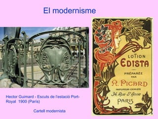 El modernisme Hector Guimard - Escuts de l’estació Port-Royal  1900 (París) Cartell modernista 