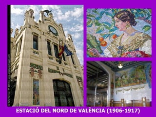 ESTACIÓ DEL NORD DE VALÈNCIA (1906-1917) 