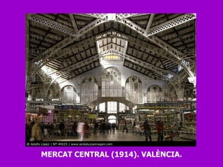 MERCAT CENTRAL (1914). VALÈNCIA. 