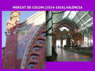 MERCAT DE COLOM (1914-1916).VALÈNCIA 