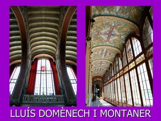LLUÍS DOMÈNECH I MONTANER 
