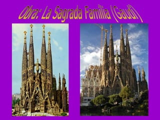 Obra: La Sagrada Família (Gaudí) 
