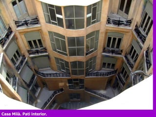 Casa Milà. Pati interior. 
