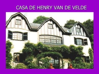 CASA DE HENRY VAN DE VELDE 