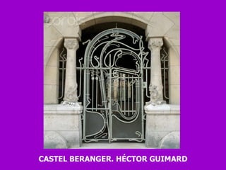 CASTEL BERANGER. HÉCTOR GUIMARD 