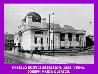 PABELLÓ EDIFICI SEZESSION. 1898. VIENA.  JOSEPH MARIA OLBRICH. 